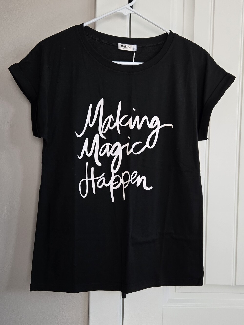 Haute Black "Making Magic Happen" Short Sleeve Tee